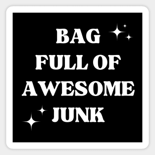 Bag Filled with Awesome Junk. Tote Bag for All Your Stuff. Gift for Christmas. White Sticker